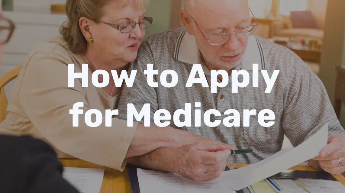 How to Apply for Medicare